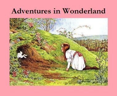 Adventures in Wonderland