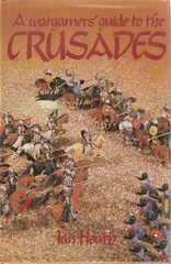 A Wargamers' Guide to the Crusades