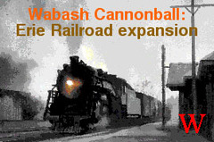 Wabash Cannonball: Erie Railroad expansion