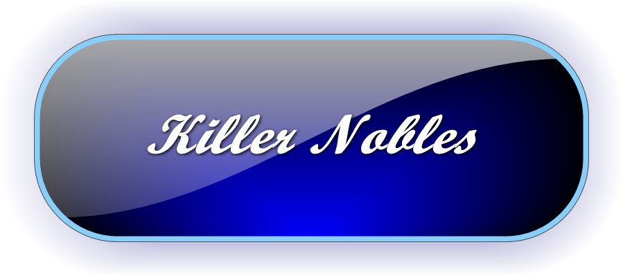 Killer Nobles