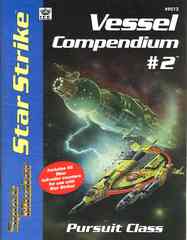 Star Strike Vessel Compendium #2 – Pursuit Class