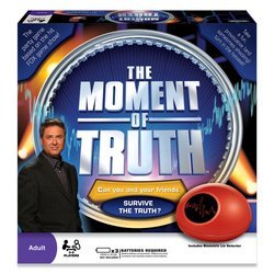 The Moment of Truth