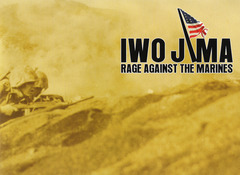 Iwo Jima: Rage Against the Marines