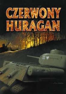 Czerwony Huragan (Budziszyn 1945) Czerwony Huragan (Budziszyn 1945)