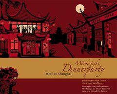 Mörderische Dinnerparty: Mord in Shanghai