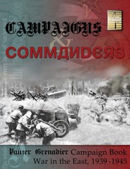 Panzer Grenadier: Campaigns and Commanders Vol 1: War in the East
