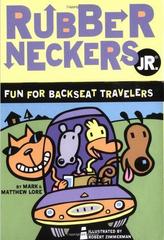 Rubbernecker, Jr.