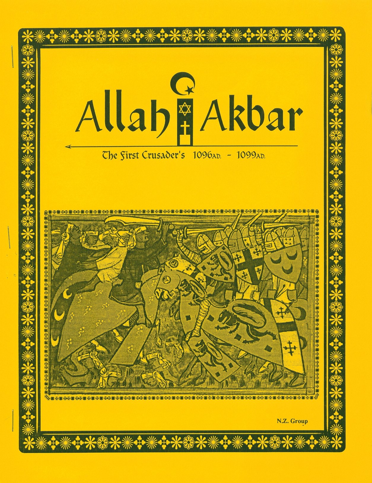 Allah Akbar: The First Crusaders 1096AD. - 1099 AD.