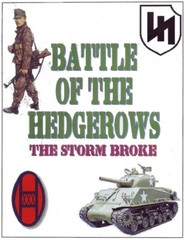 Battle of the Hedgerows: The Storm Broke