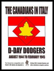 The Canadians in Italy:  D-Day Dodgers, August 1944 to February 1945