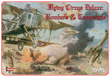 Flying Circus Deluxe: Bombers and Campaigns Flying Circus Deluxe: Bombers and Campaigns