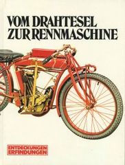 Von Drahtesel zur Rennmaschine