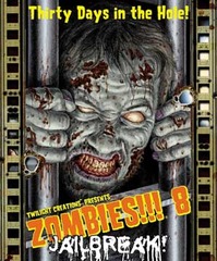 Zombies!!! 8: Jailbreak