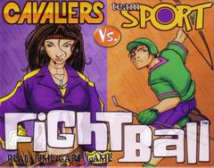 Fightball: Cavaliers vs. Team Sport