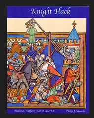Knight Hack:  Medieval Warfare 1000 to 1400 A.D. Third Edition