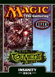 Torment Insanity Precon Theme Deck