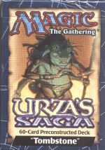Urzas Saga Tombstone Precon Theme Deck