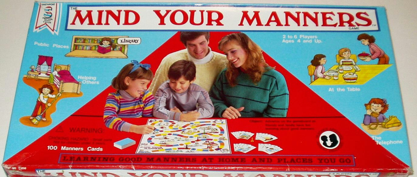 Mind Your Manners