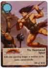 Heartwood Spear, The