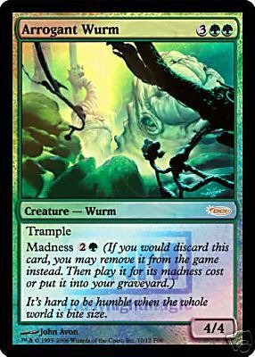 Arrogant Wurm - Foil FNM 2006