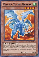 Koa'ki Meiru Drago - BP03-EN057 - Rare - 1st Edition