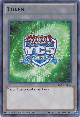 Yu-Gi-Oh Championship Series Token - TKN4-EN003