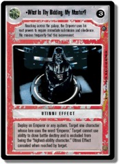 What Is Thy Bidding, My Master? [Foil]