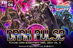 Dark Pulse Trial Deck Vol. 6