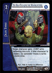 No Man Escapes the Manhunters - Foil