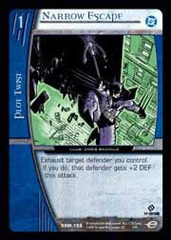 Narrow Escape - Foil