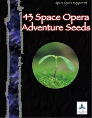 43 Space Opera Adventure Seeds