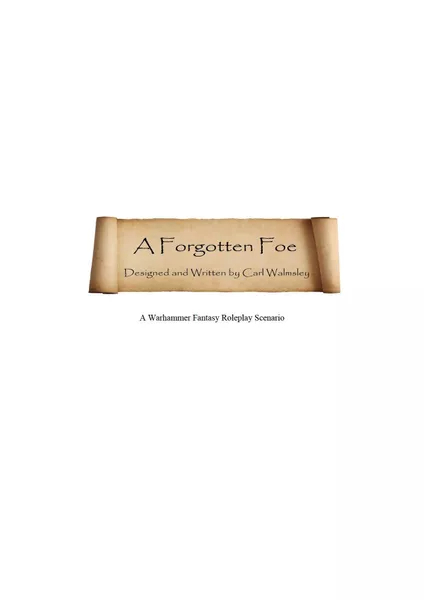 A Forgotten Foe