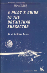 A Pilot's Guide To The Drexilthar Subsector