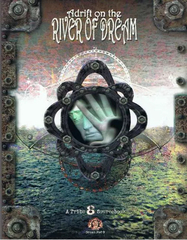 Adrift on the River of Dream