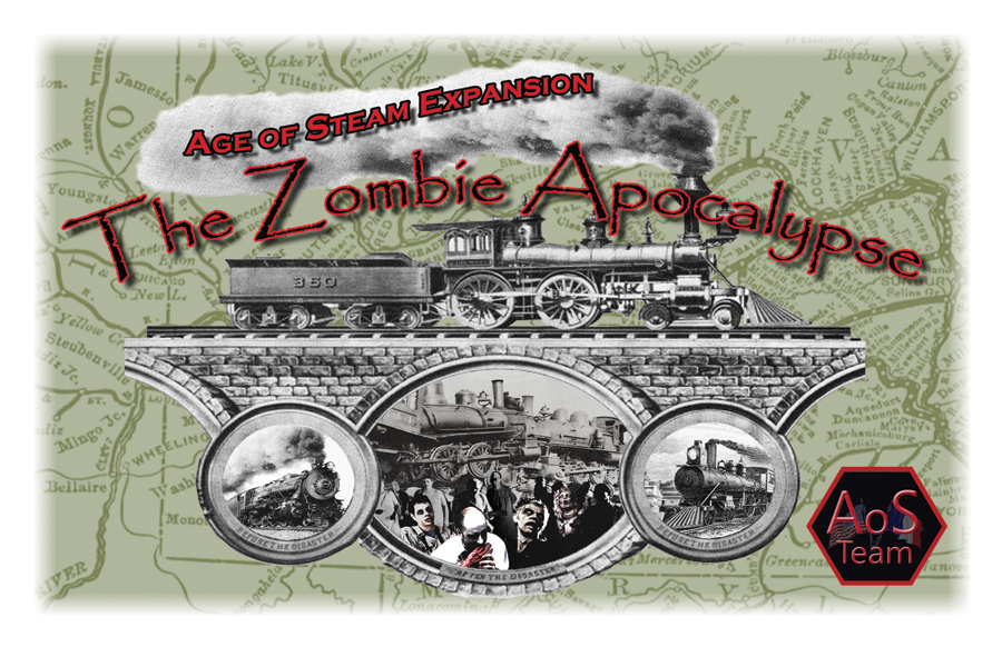 Age of Steam Expansion: The Zombie Apocalypse Age of Steam Expansion: The Zombie Apocalypse