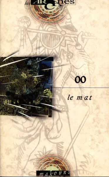 Arcane Majeur 00 : le Mat