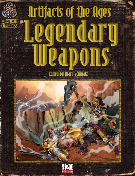 Artifacts of the Ages: Legendary Weapons