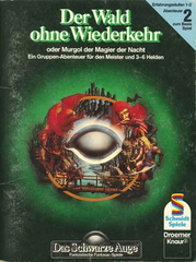 B02: Der Wald ohne Wiederkehr