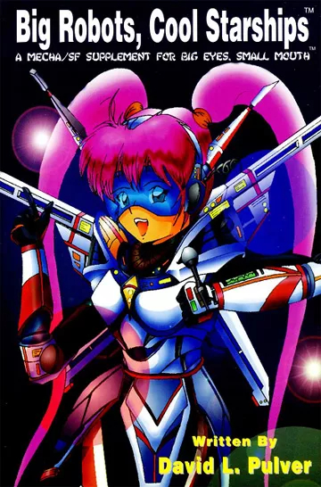 Big Robots, Cool Starships