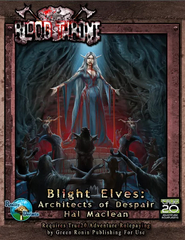 Blight Elves: Architects of Despair