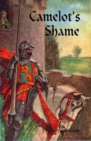 Camelots Shame