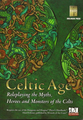 Celtic Age: Roleplaying the Myths, Heroes, and Monsters of the Celts