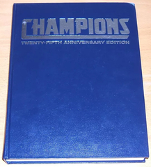 Champions Twenty-Fifth Anniversary Edition