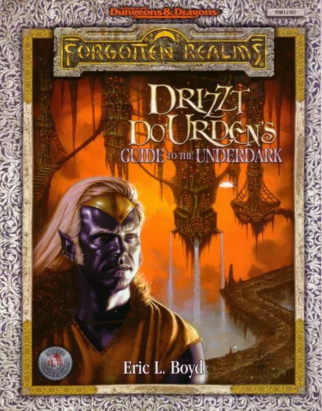 Drizzt DoUrdens Guide to the Underdark
