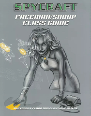 Faceman / Snoop Class Guide