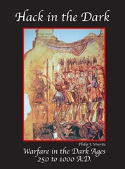 Hack In The Dark Ages 250 AD to 1000 AD
