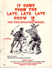 It Came from the Late, Late, Late Show II: The Exploitation Sequel