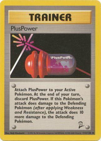 PlusPower - 113/130 - Uncommon - Unlimited Edition