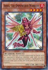 Arnis, the Empowered Warrior - YS14-EN013 - Common - Unlimited Edition