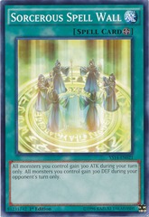 Sorcerous Spell Wall - YS14-EN021 - Common - Unlimited Edition